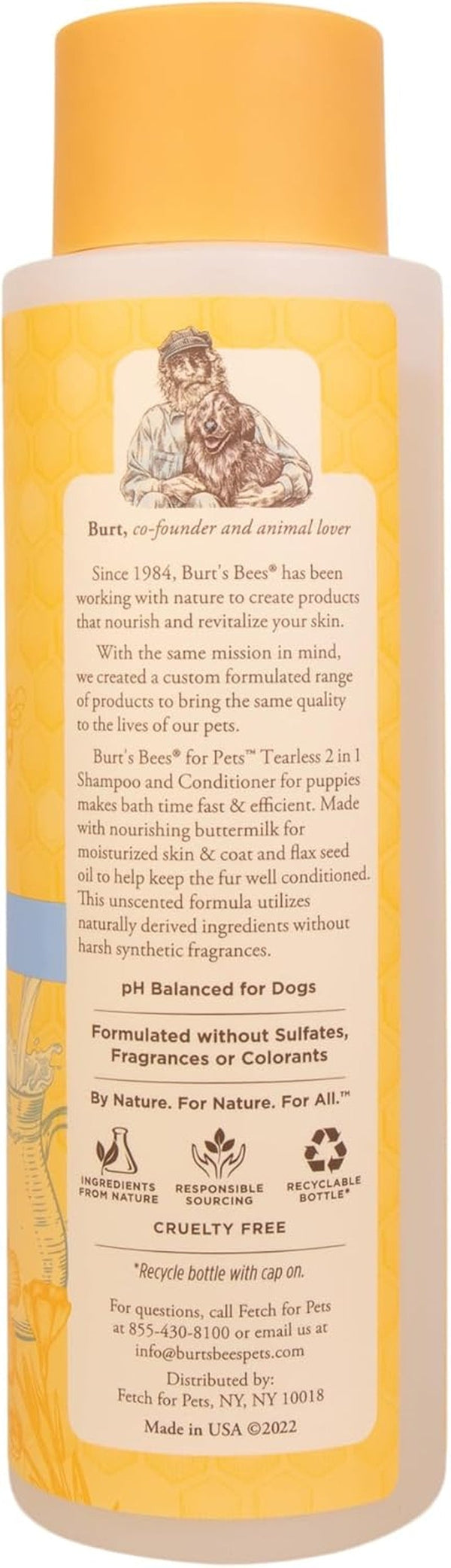 Burt’S Bees for Pets Tear Free Puppy Shampoo & Conditioner with Buttermilk, 2 in 1 Gentle Dog Shampoo for Puppies, Cleans and Conditions Sensitive Skin, 16 Fl Oz | Gentle 2-In-1 Formula Cleans and Conditions Sensitive Puppy Skin and Coat; Tearless for Easy Bath Time10