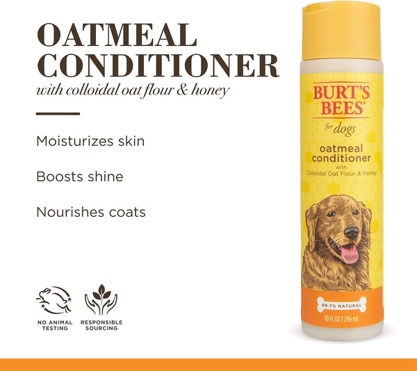 Burts Bees for Pets Oatmeal Dog Conditioner, Fragrance-Free, 10 Fl Oz | Colloidal Oat Flour and Honey Moisturize and Soften Dry Coats; Ph-Balanced, 95% Natural Origin6