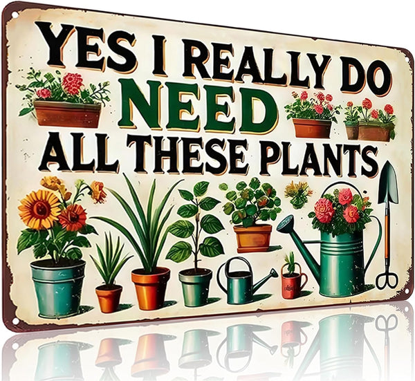 Garden Gifts I Really Need All These Plants Vintage Gardening Signs for Home Garden Greenhouse Living Room Bedroom Yard Outdoor Decor 8X12 Inch (3362)1