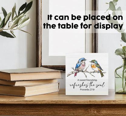 Christian Friendship Gifts for Women, a Sweet Friendship Refreshes the Soul Bird Wooden Box Signs, Best Friend Bestie BFF Gifts, Bible Verse Wood Sign Home Decor for Desk Table Shelf 5X5 Inch3